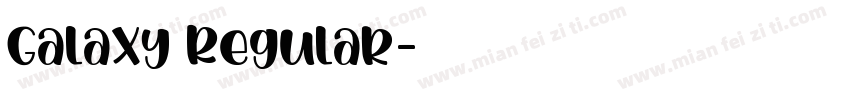 Galaxy Regular字体转换